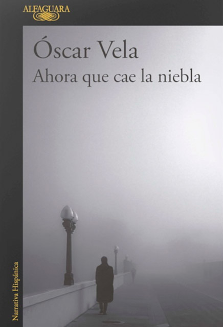 AHORA QUE CAE LA NEBLINA